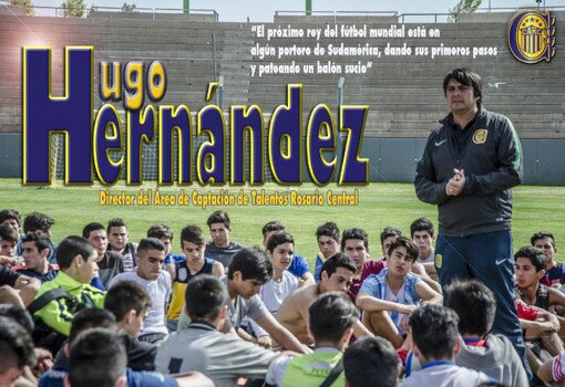 Entrevista a Hugo Hernández, Director del área de captación de talentos Rosario Central