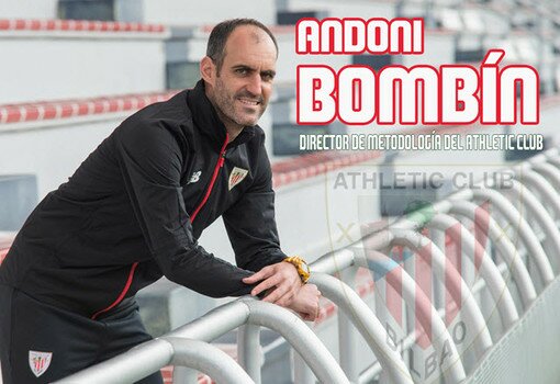 Entrevista a Andoni Bombín, Director de metodología del Athletic Club Bilbao
